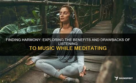 can you listen to music while meditating? exploring the nuances of sound and mindfulness