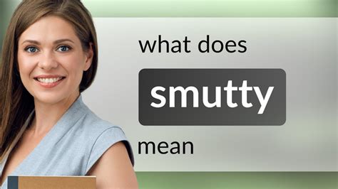 smutty meaning books: The intricate relationship between language and its connotations.